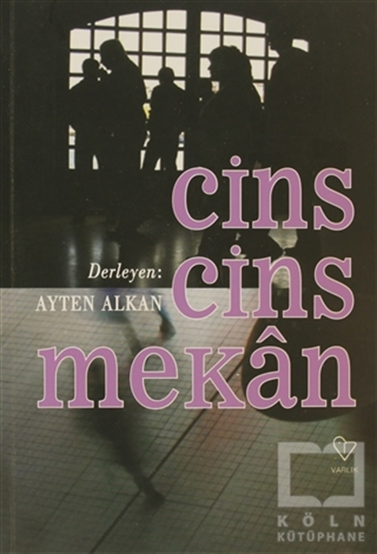 DerlemeDiğerCins Cins Mekan