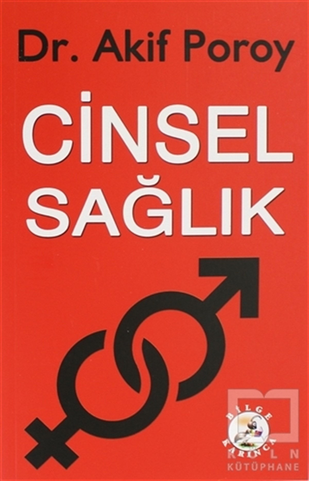Akif PoroyCinsellik KitaplarıCinsel Sağlık