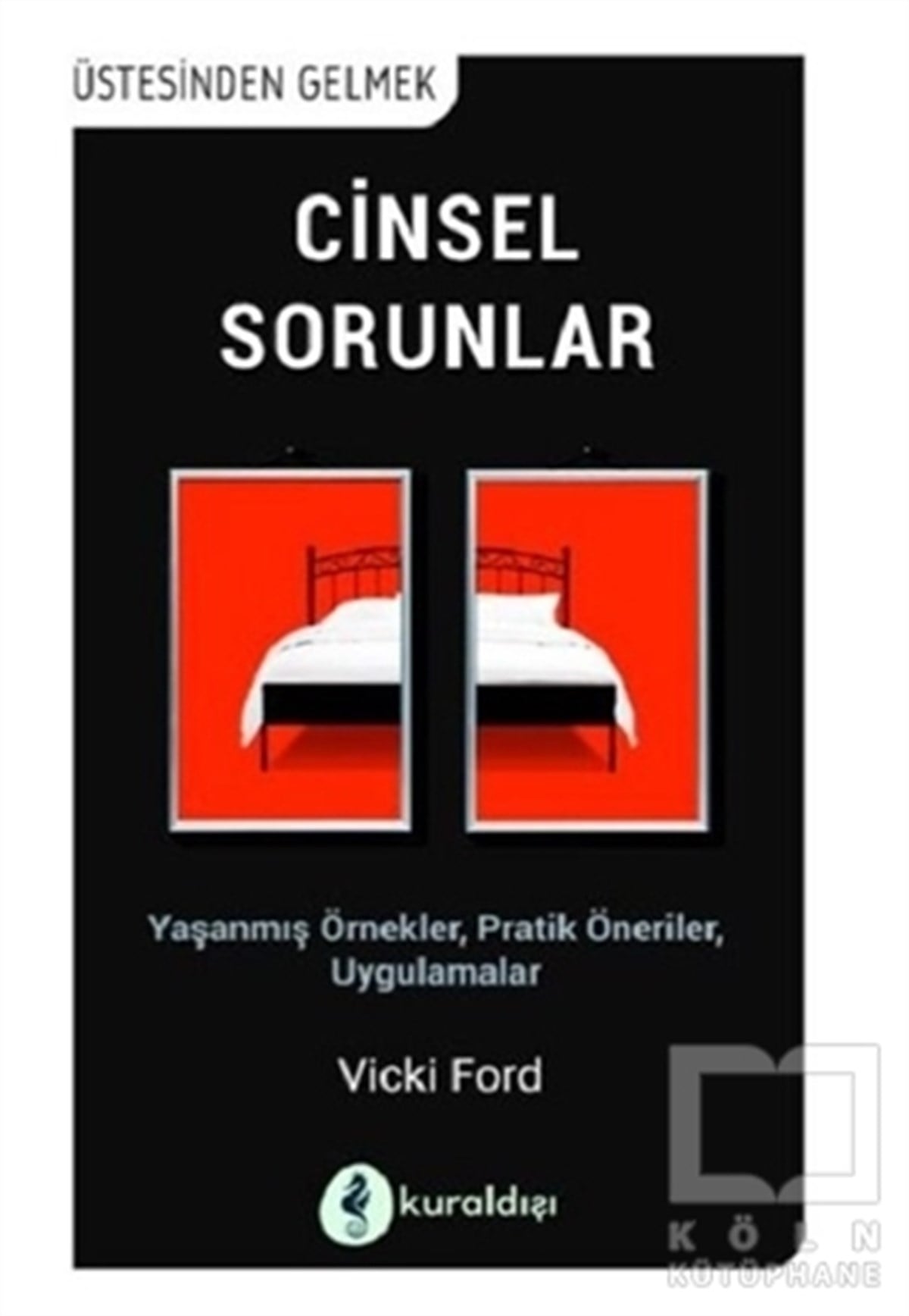 Vicki FordCinsellikCinsel Sorunlar