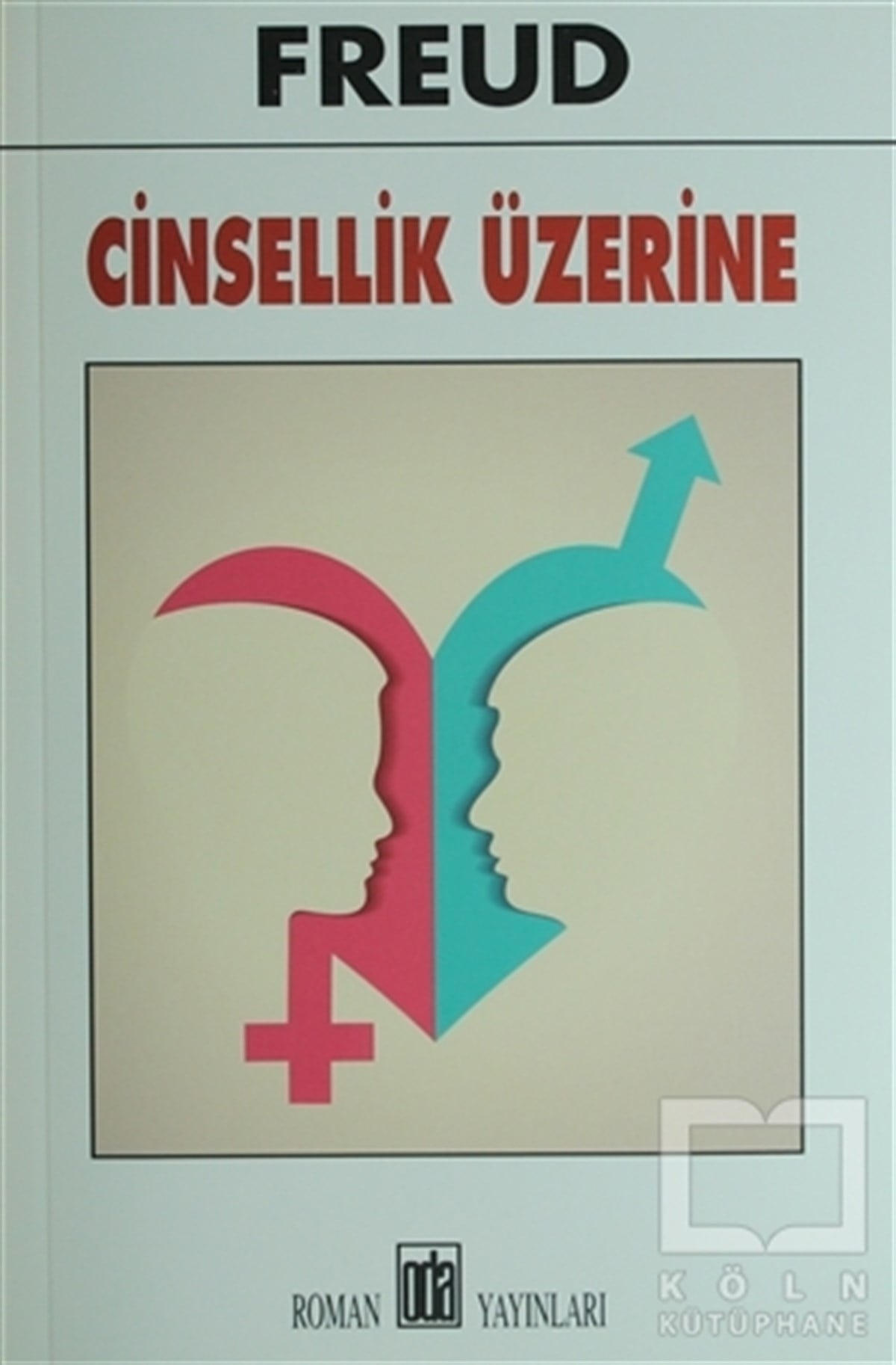 Sigmund FreudEğitim PsikolojisiCinsellik Üzerine
