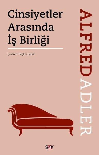 Alfred AdlerPsikoloji KitaplarıCinsiyetler Arasında İş Birliği