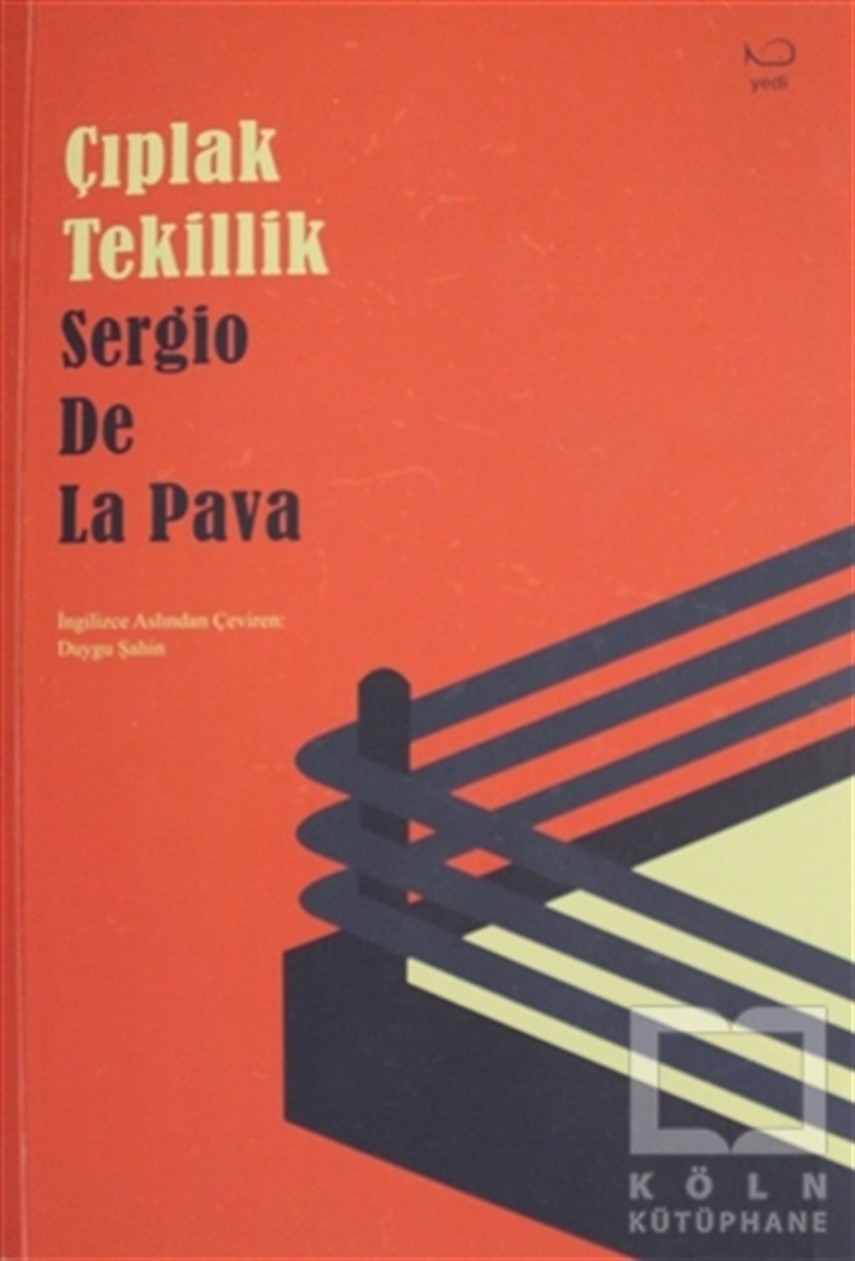 Sergio De La PavaRomanÇıplak Tekillik