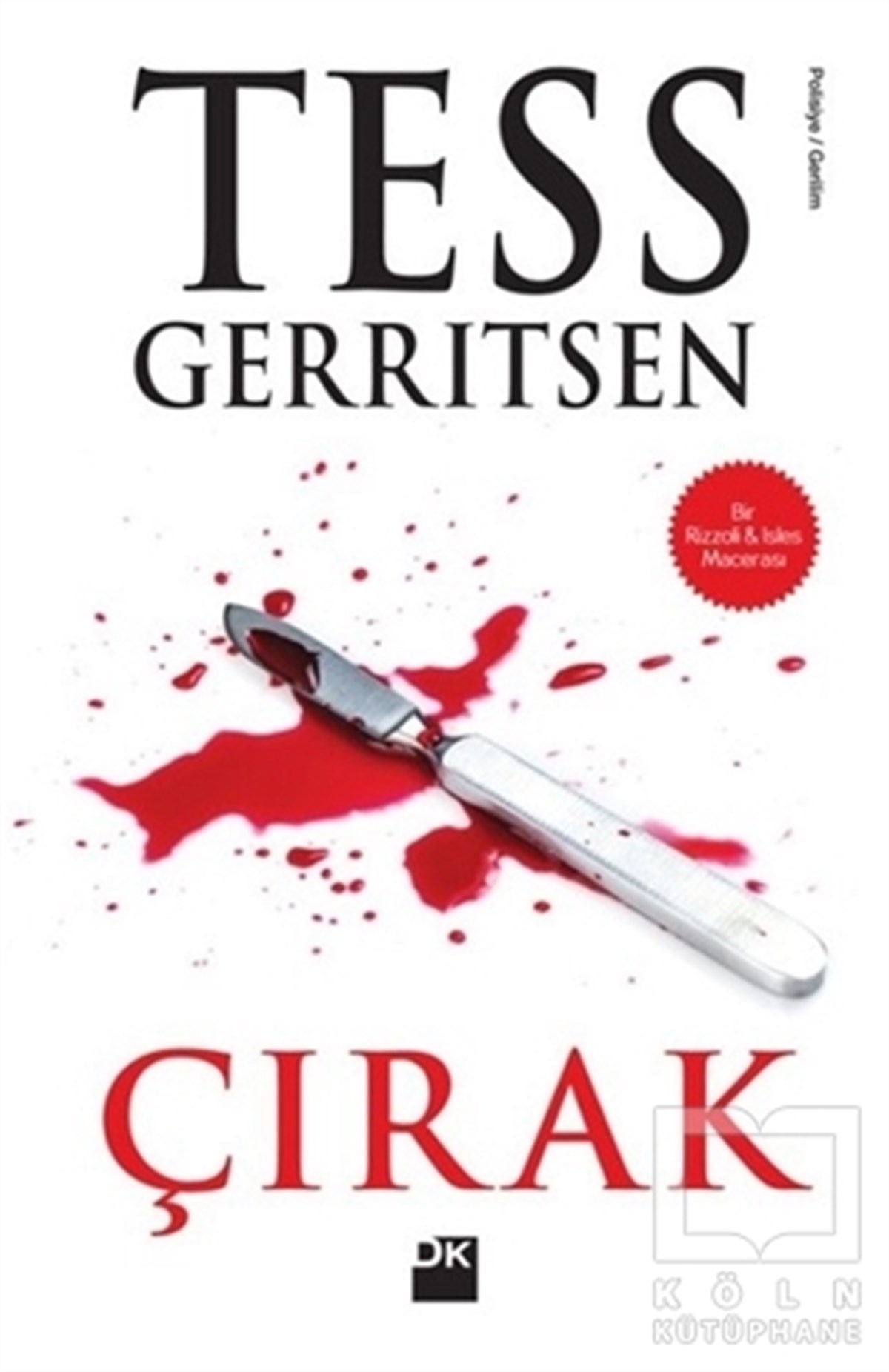 Tess GerritsenPolisiyeÇırak