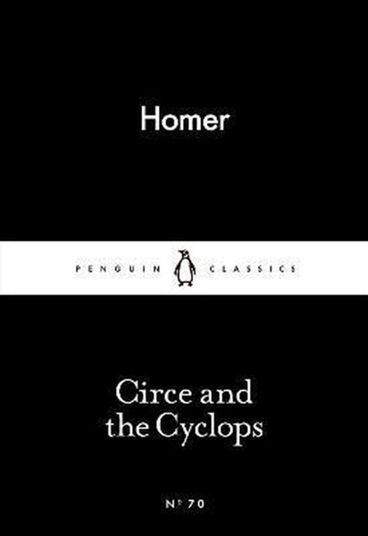 HomerClassicsCirce and the Cyclops (Penguin Little Black Classics)