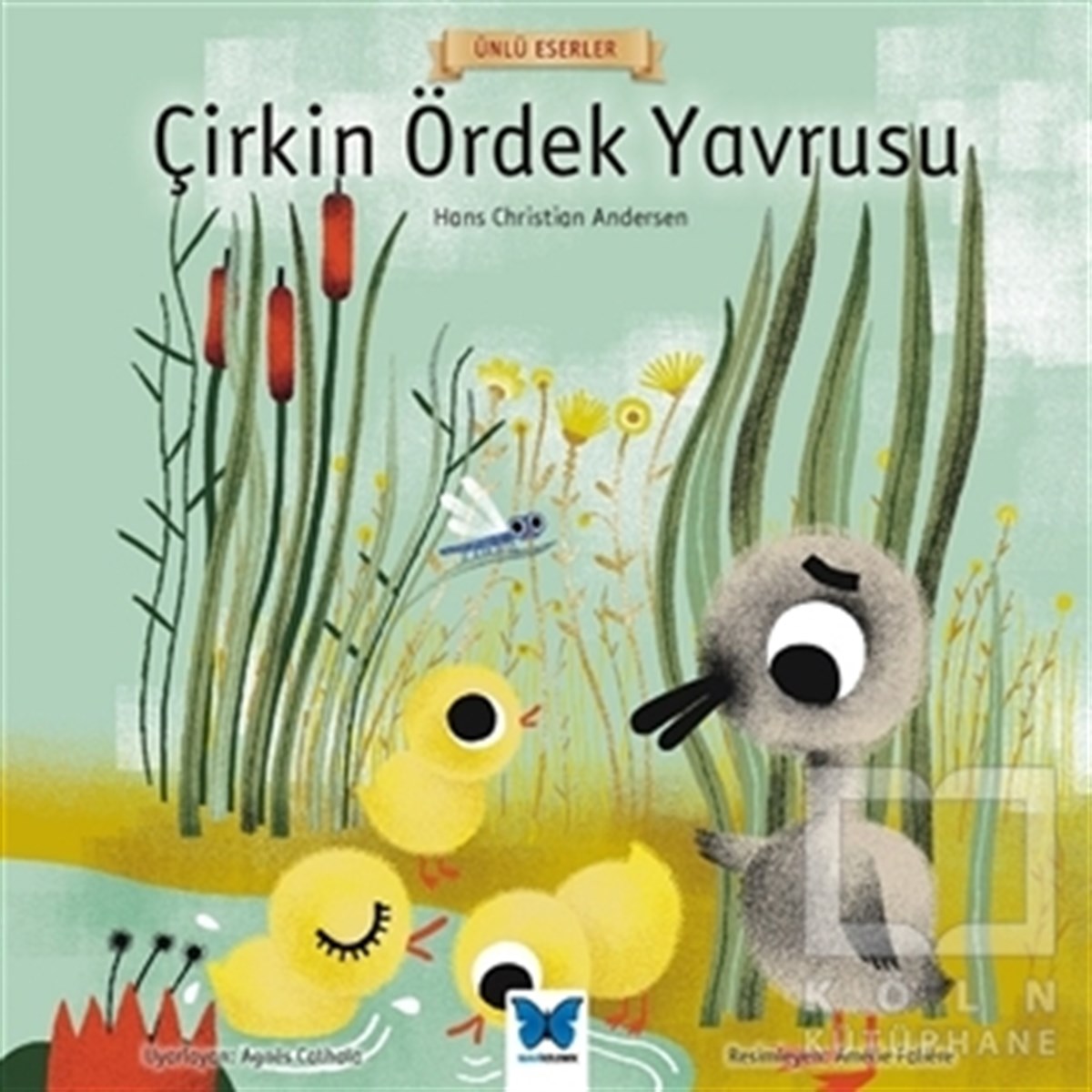 Hans Christian AndersenMasallarÇirkin Ördek Yavrusu - Ünlü Eserler Serisi
