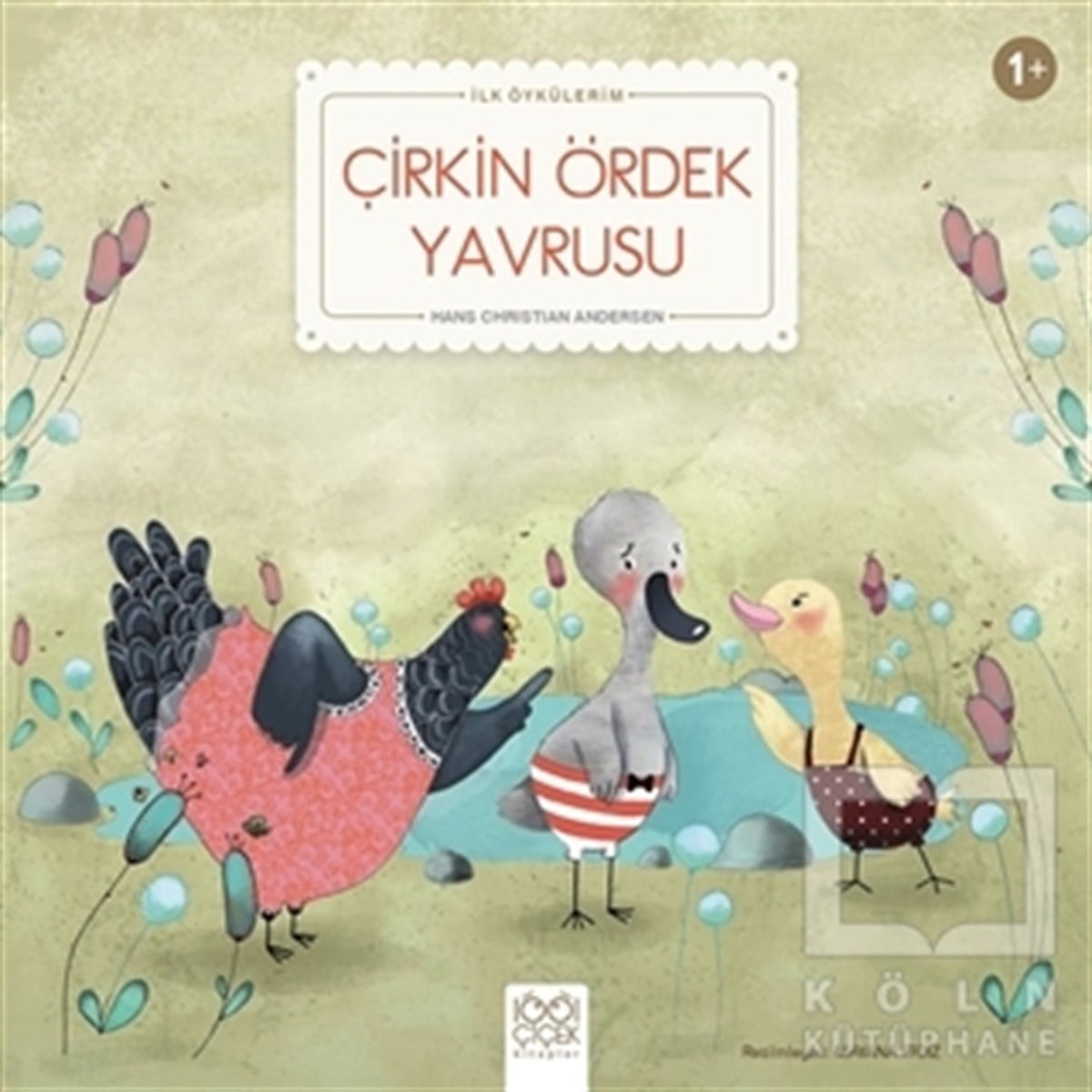 Hans Christian AndersenÇocuk Hikaye KitaplarıÇirkin Ördek Yavrusu