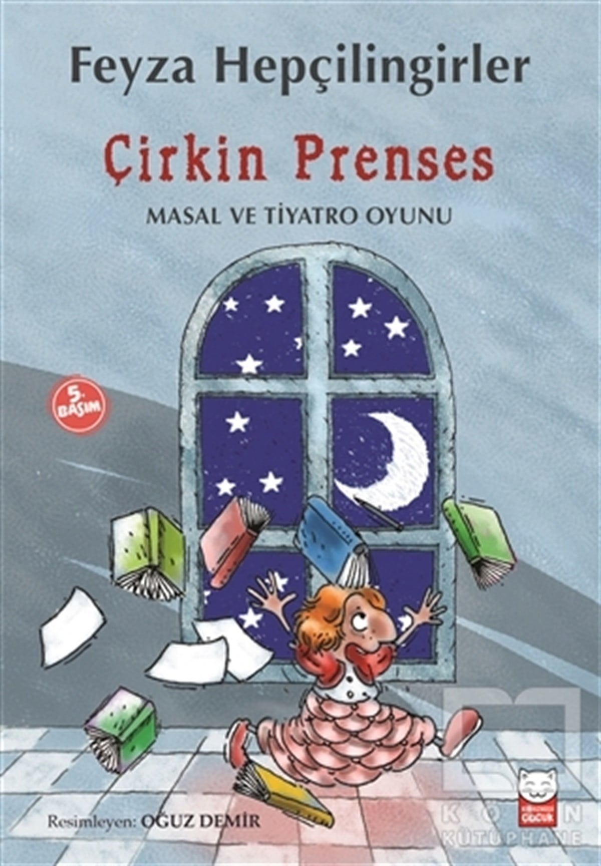 Feyza HepçilingirlerMasallarÇirkin Prenses