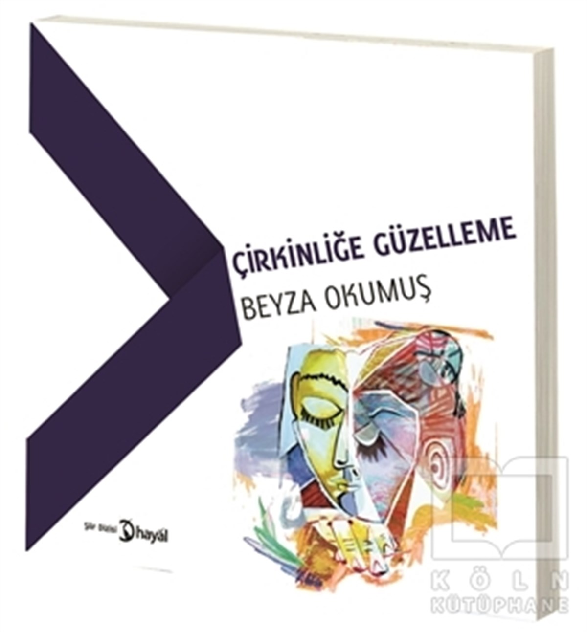 Beyza OkumuşŞiirÇirkinliğe Güzelleme