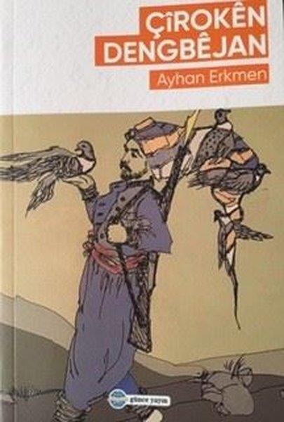 Ayhan ErkmenKürtçeÇiroken Dengbejan - Kürtçe