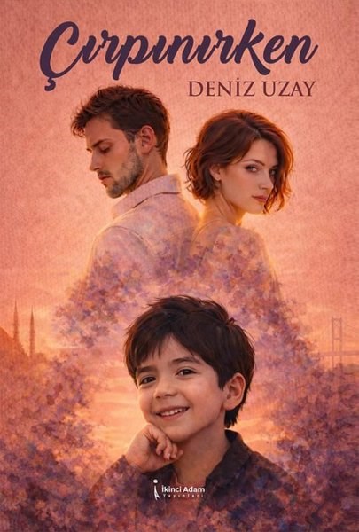 Deniz UzayTürk RomaniÇırpınırken