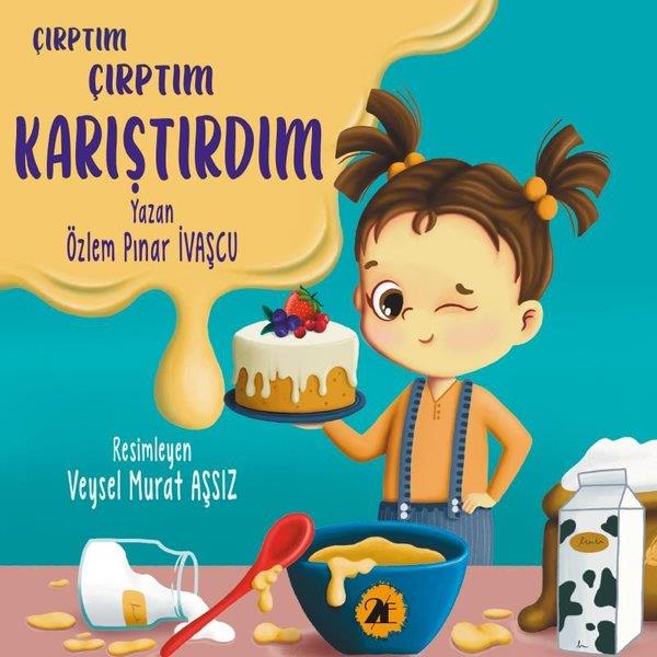 Özlem Pınar İvaşcuEgitim Etkinlik KitaplariÇırptım Çırptım Karıştırdım