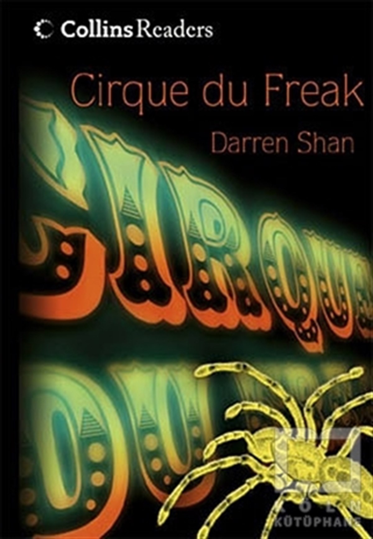 Darren ShanGenel KonularCirque du Freak (Collins Readers)