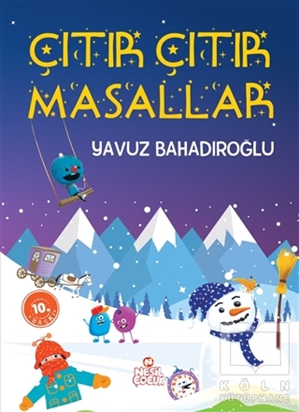 Yavuz BahadıroğluOkul Öncesi Çocuk KitaplarıÇıtır Çıtır Masallar