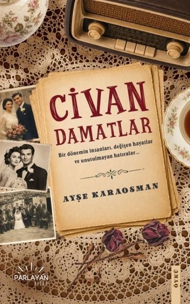 Ayşe KaraosmanTürk RomaniCivan Damatlar