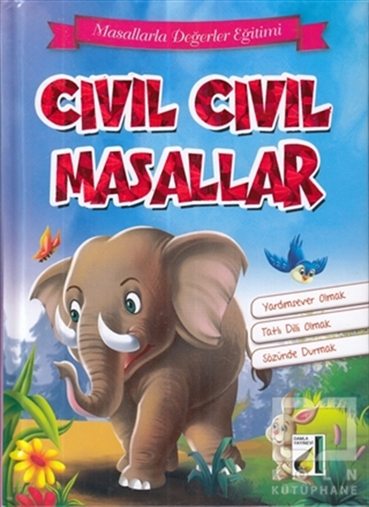 Sara Gürbüz ÖzerenHikayelerCıvıl Cıvıl Masallar
