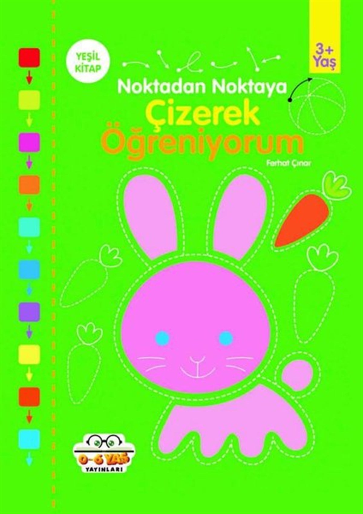 Ferhat ÇınarEgitim Etkinlik KitaplariÇizerek Öğreniyorum - Yeşil Kitap