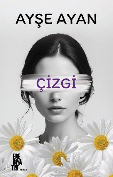 Ayşe AyanTürk RomaniÇizgi
