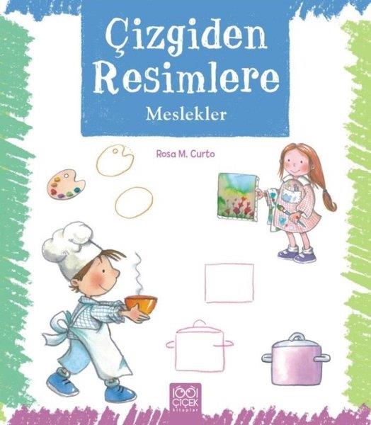 Rosa M. CurtoÇocuk Gençlik RomanlarıÇizgiden Resimlere - Meslekler