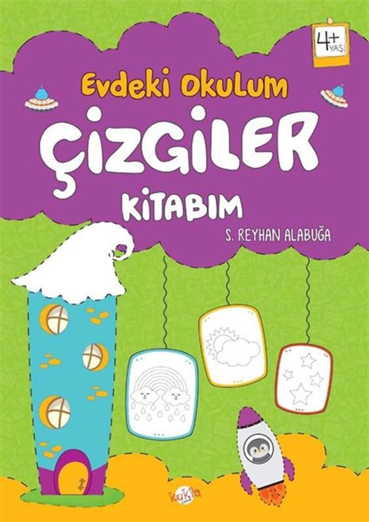S. Reyhan AlabuğaEgitim Etkinlik KitaplariÇizgiler Kitabım - Evdeki Okulum 4+Yaş