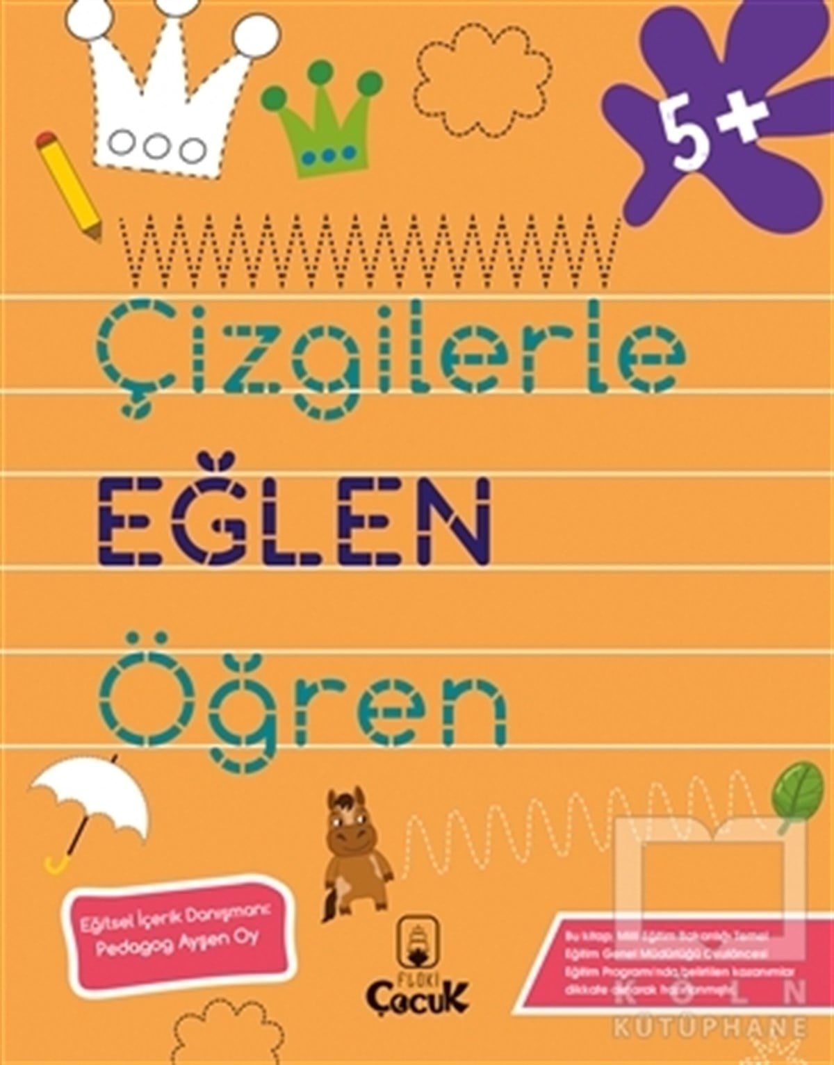 KolektifEtkinlik KitaplarıÇizgilerle Eğlen Öğren