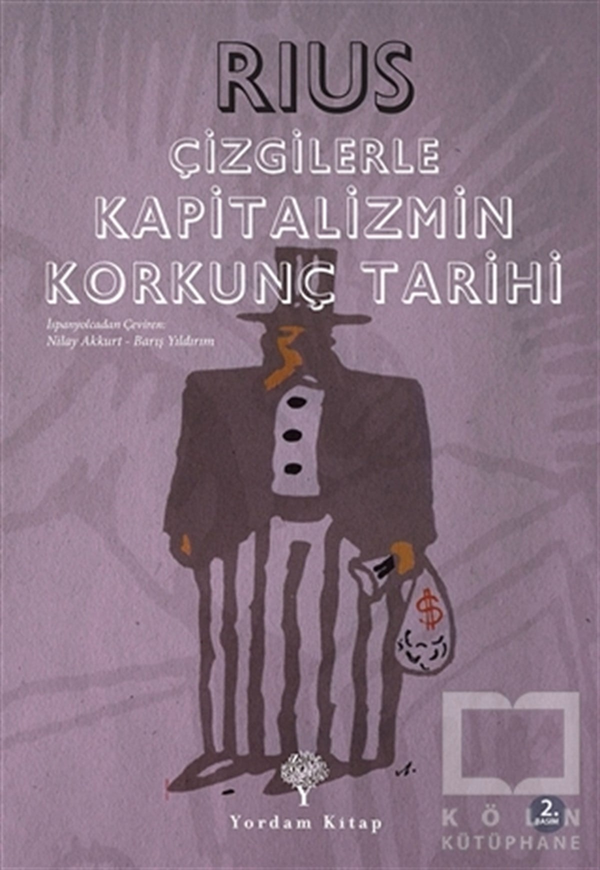 RiusÇizgi RomanÇizgilerle Kapitalizmin Korkunç Tarihi