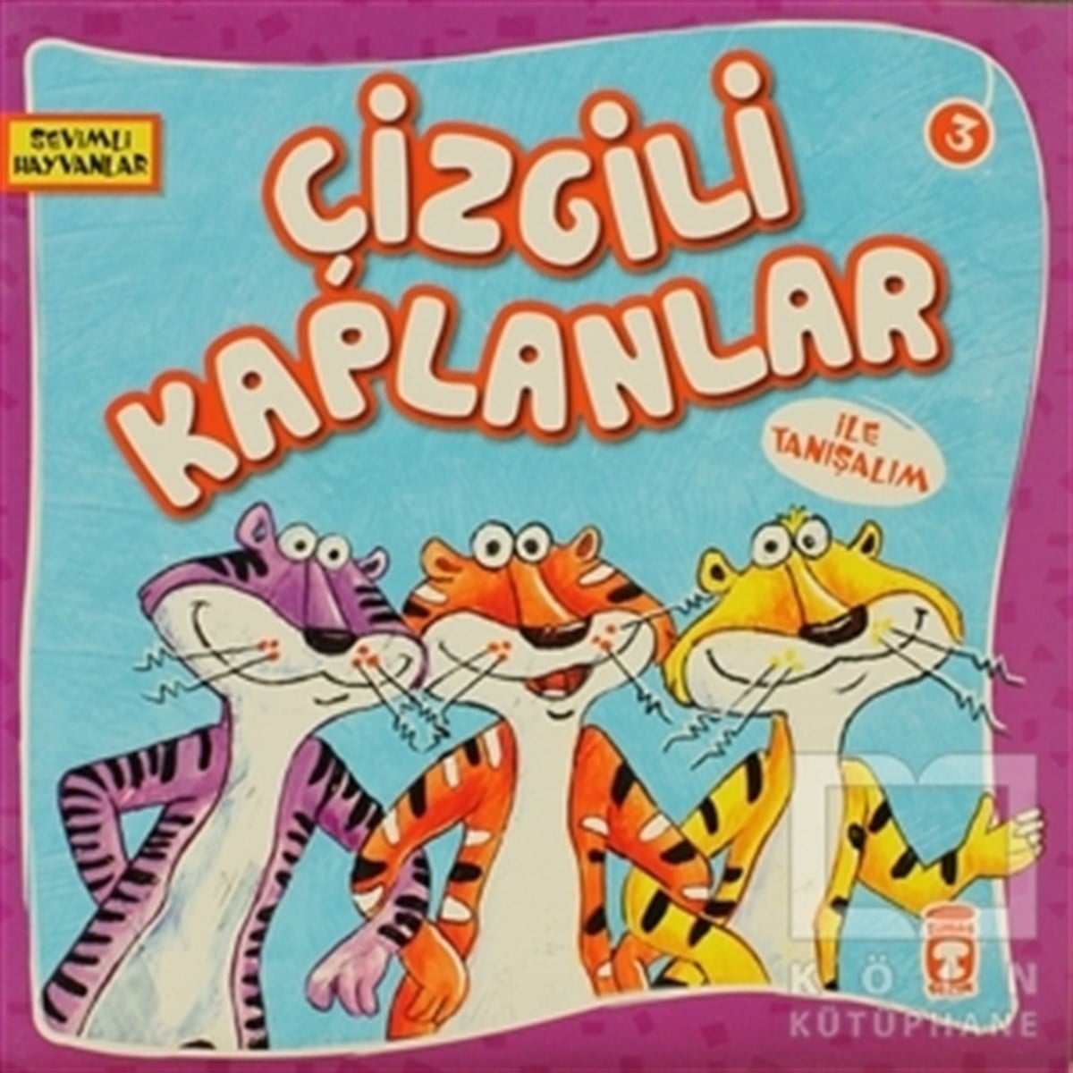KolektifMasallarÇizgili Kaplanlar ile Tanışalım