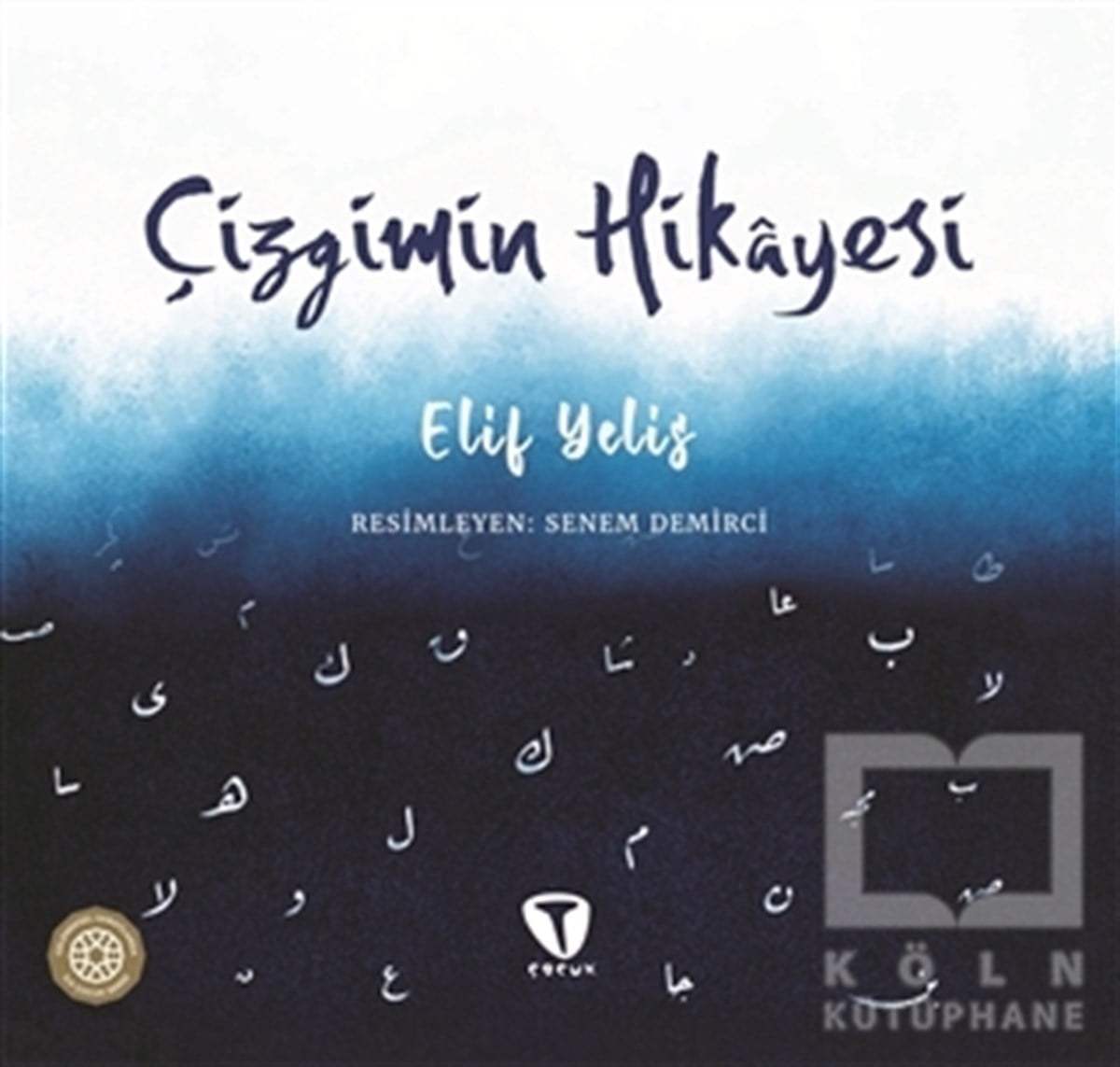 Elif YelisÇocuk RomanlarıÇizgimin Hikayesi