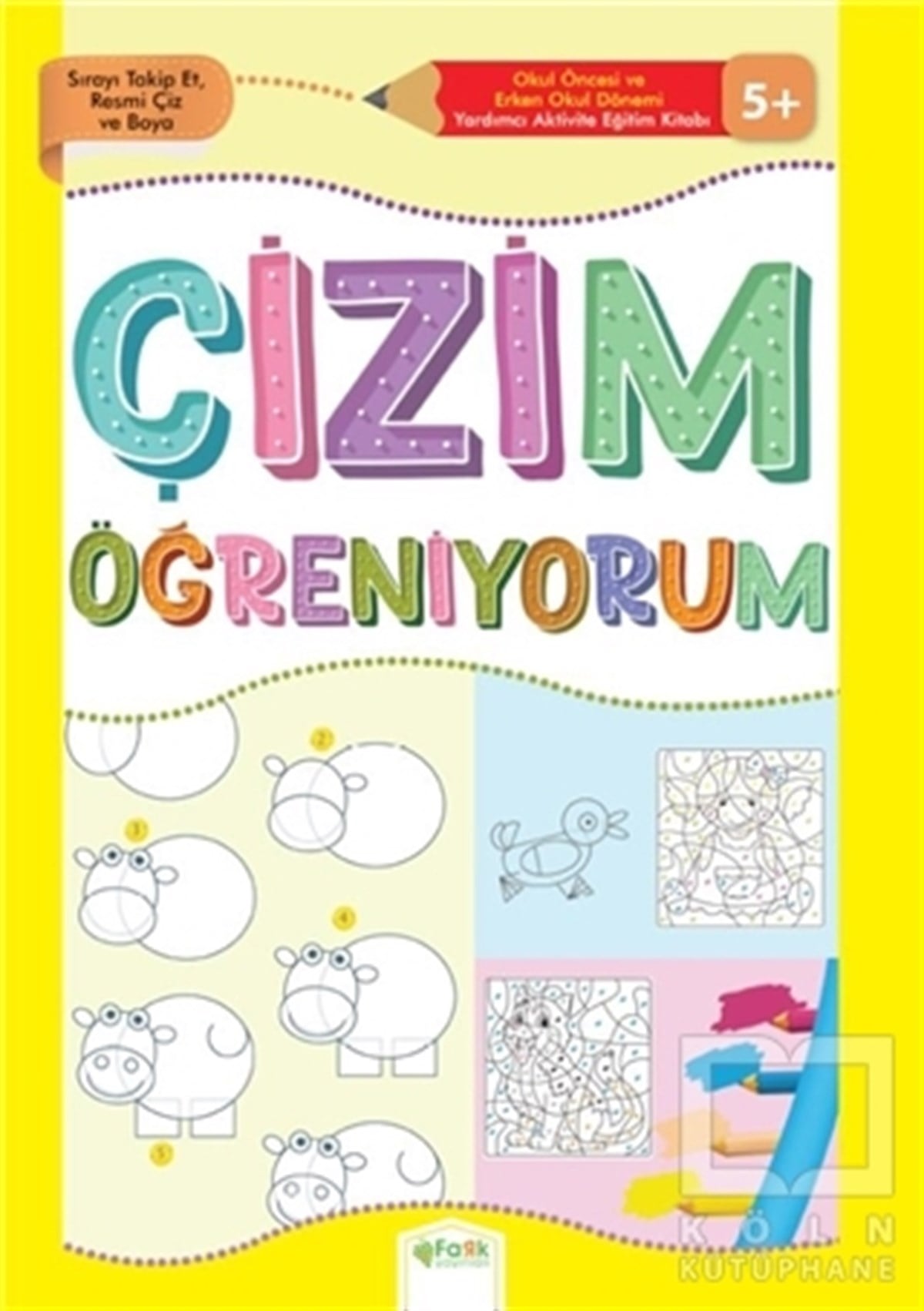 KolektifEtkinlik KitaplarıÇizim Öğreniyorum