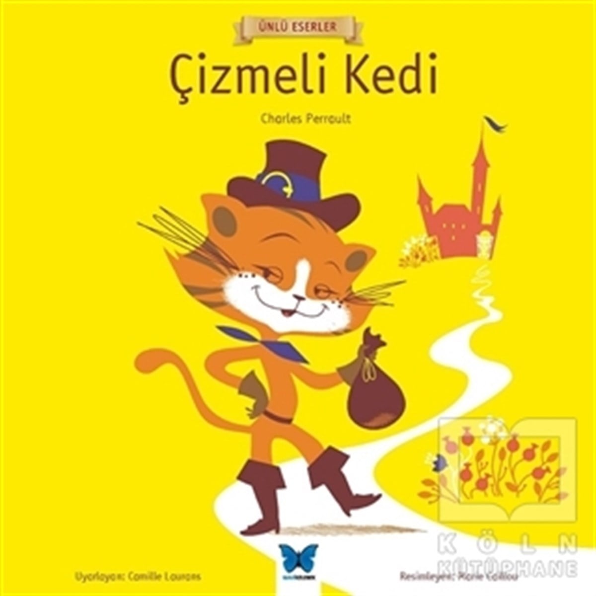 Charles PerraultMasallarÇizmeli Kedi - Ünlü Eserler Serisi