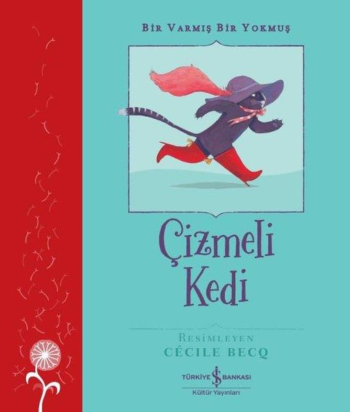 Charles PerraultOkul Öncesi Masal KitaplarıÇizmeli Kedi - Bir Varmış Bir Yokmuş