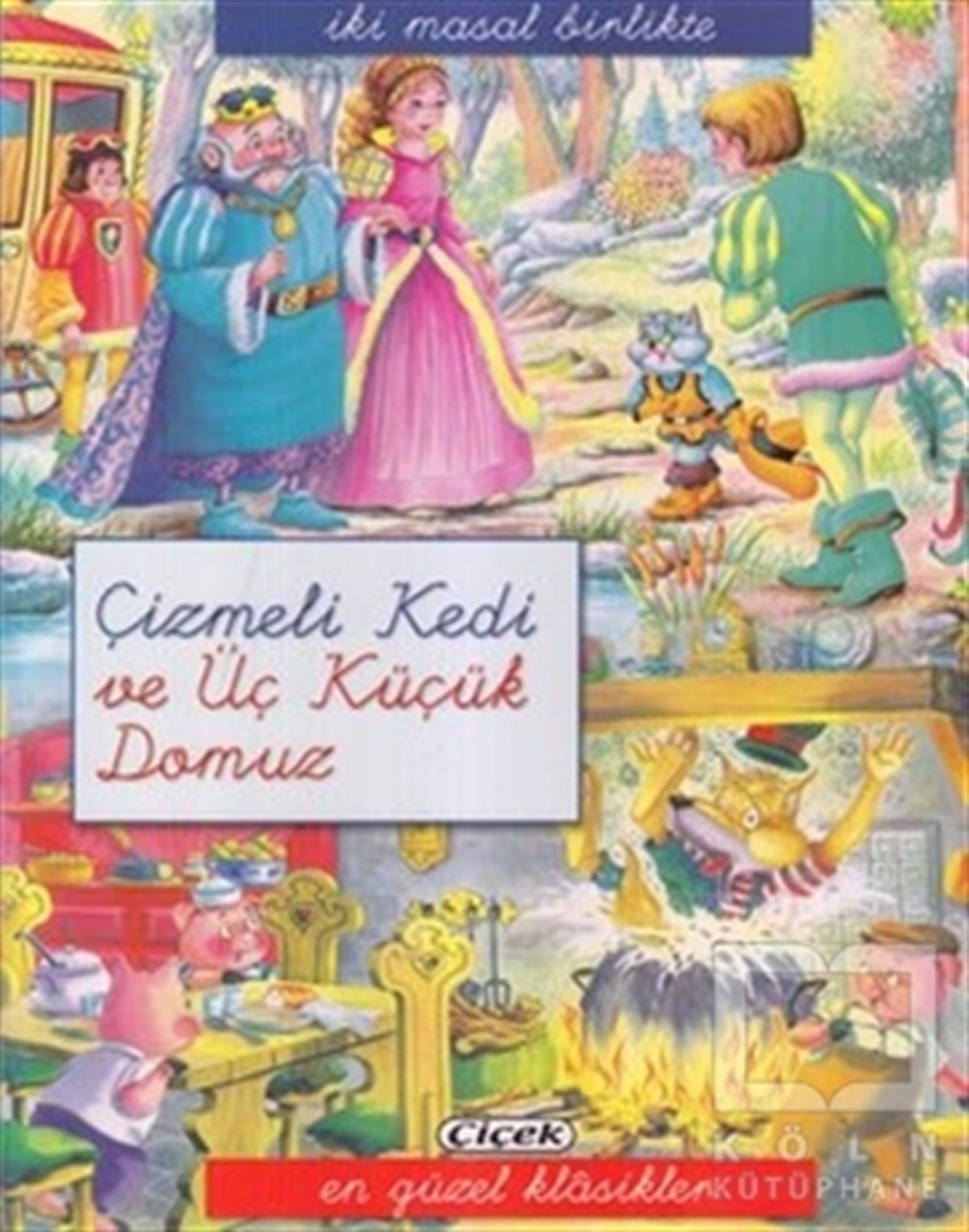 KolektifMasallarÇizmeli Kedi ve Üç Küçük Domuz