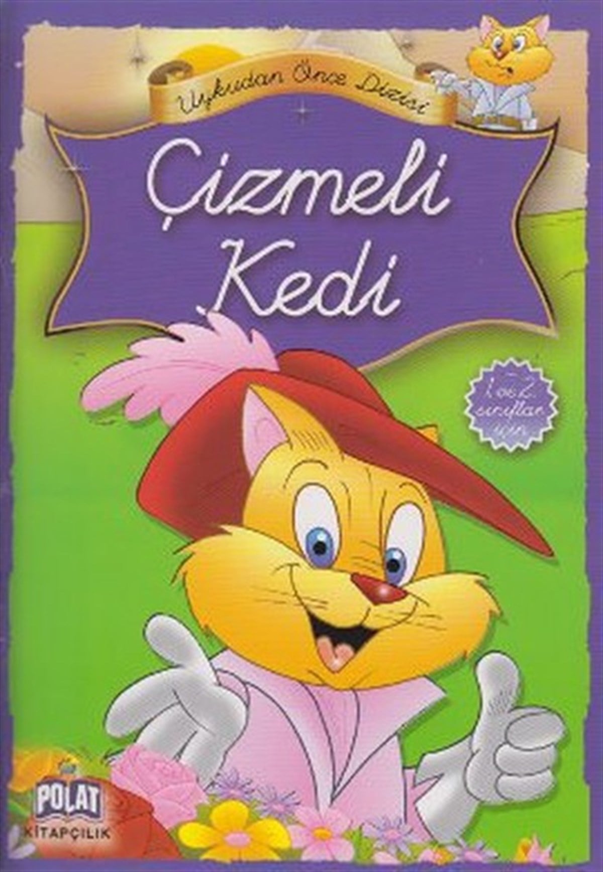 Ercan DinçerOkul Öncesi Masal KitaplarıÇizmeli Kedi