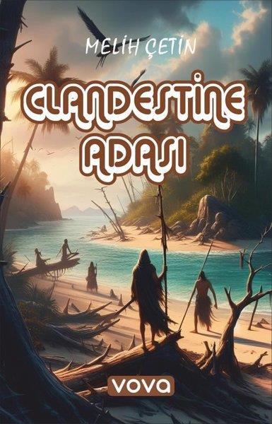 Melih ÇetinTürkiye RomanClandestine Adası