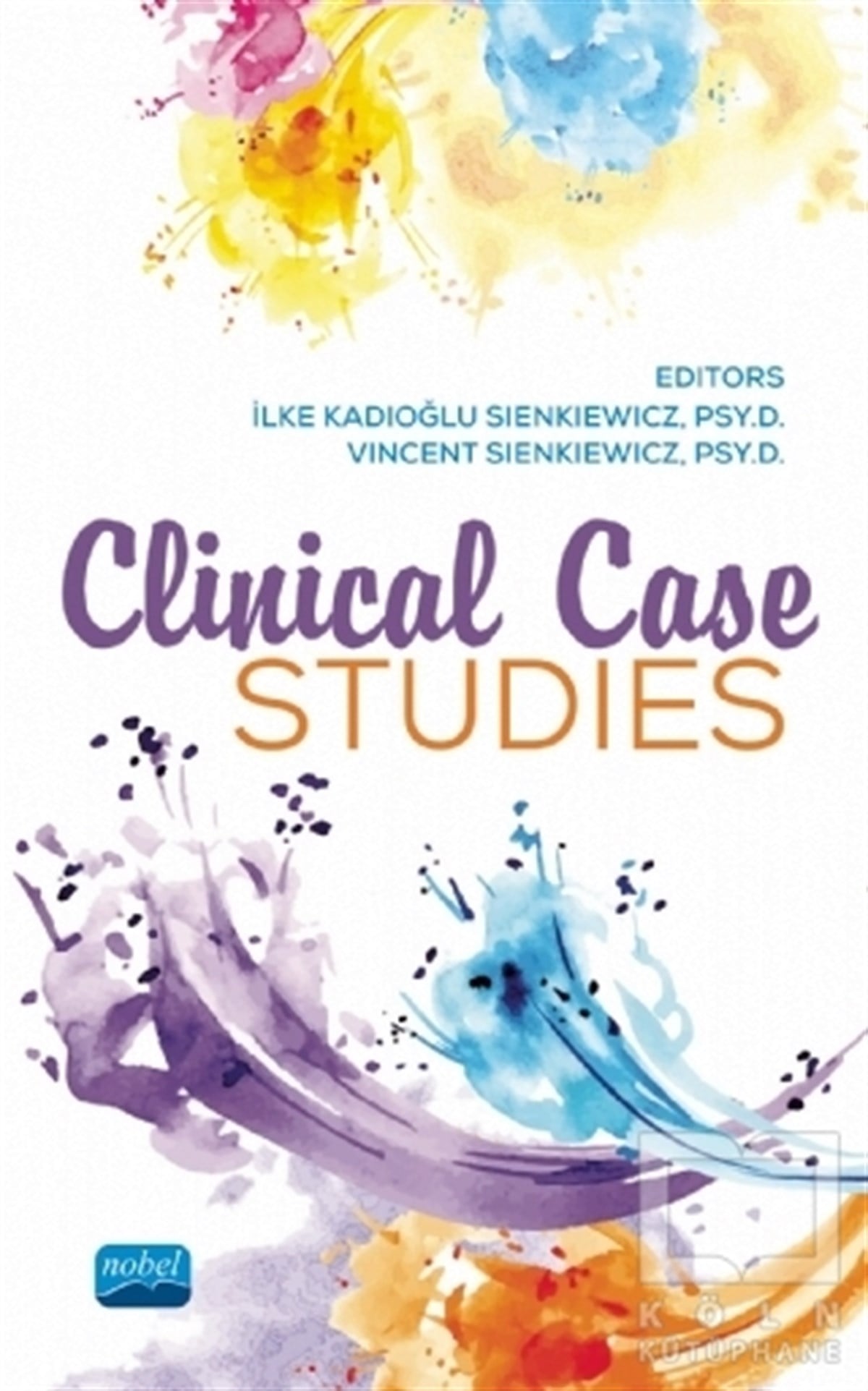 İlke Kadıoğlu SienkiewiczYabancı Dilde KitaplarClinical Case Studies