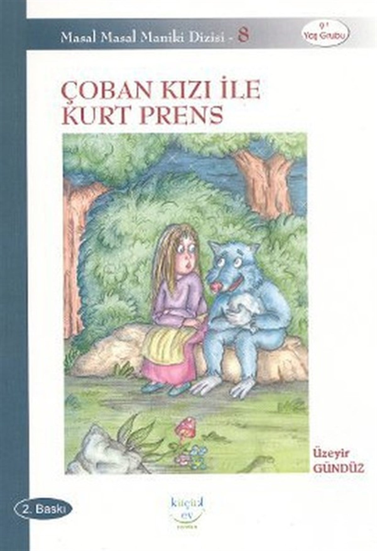 Üzeyir GündüzOkul Öncesi Masal KitaplarıÇoban Kızı ile Kurt Prens