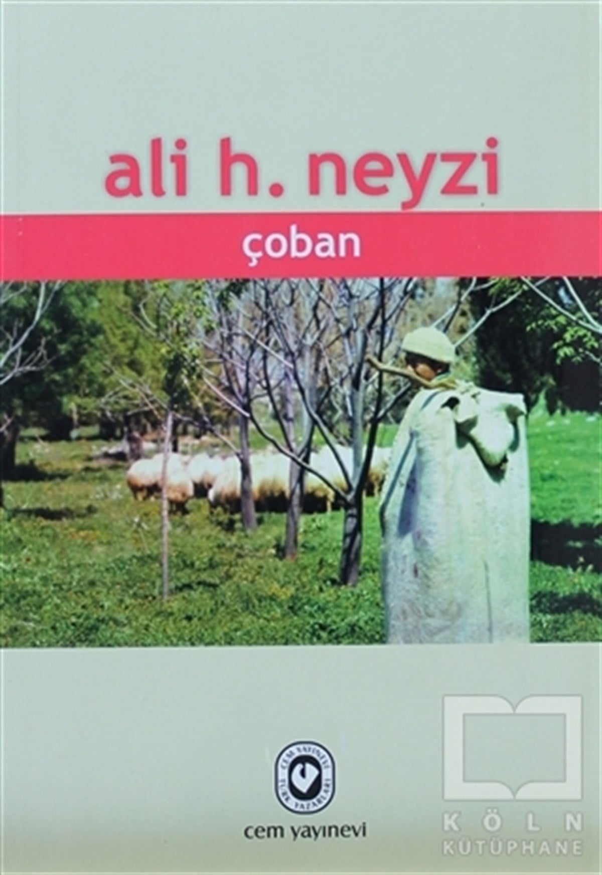 Ali H. NeyziTürk EdebiyatıÇoban
