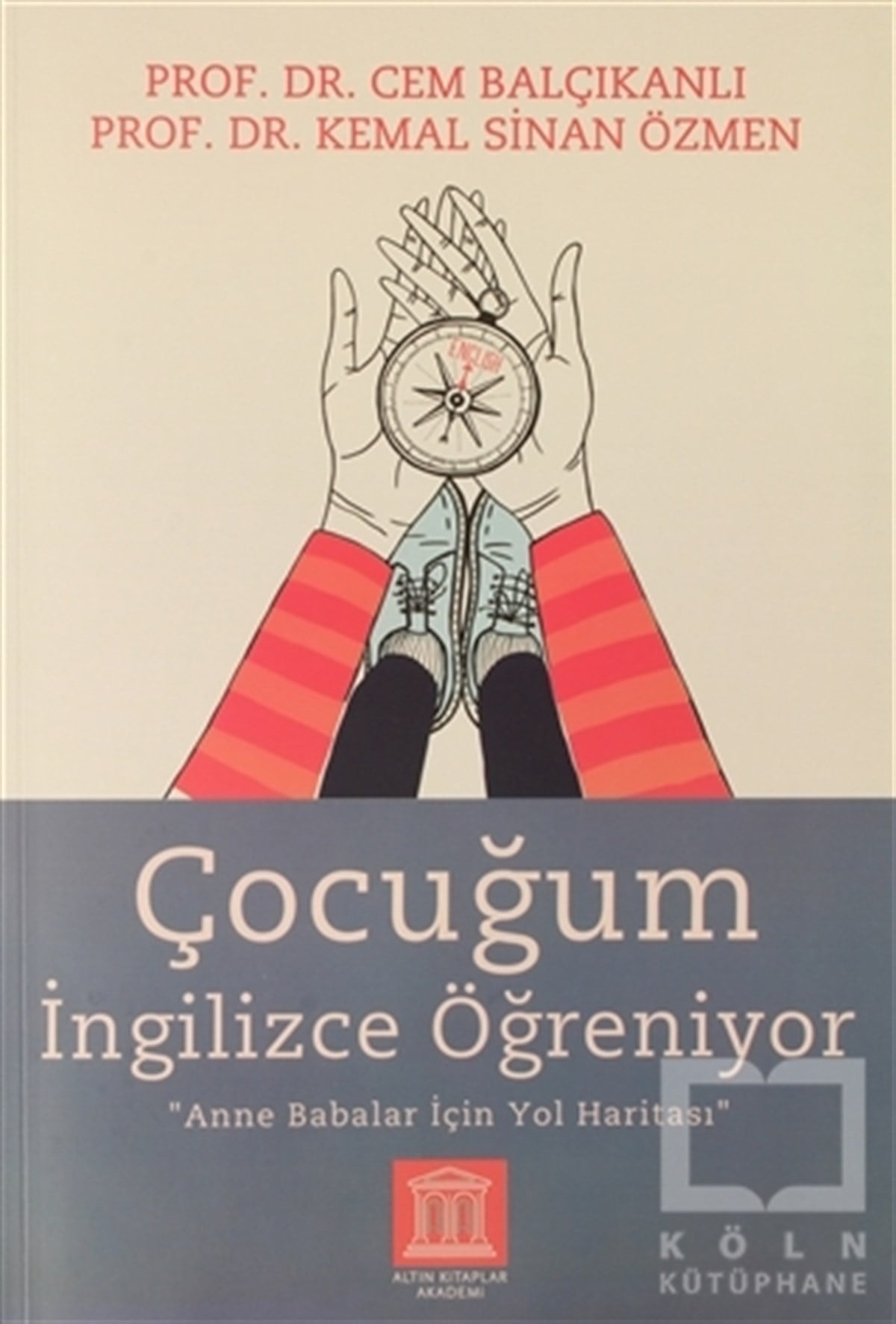 Cem BalçıkanlıAile ve Çocuk KitaplarıÇocuğum İngilizce Öğreniyor