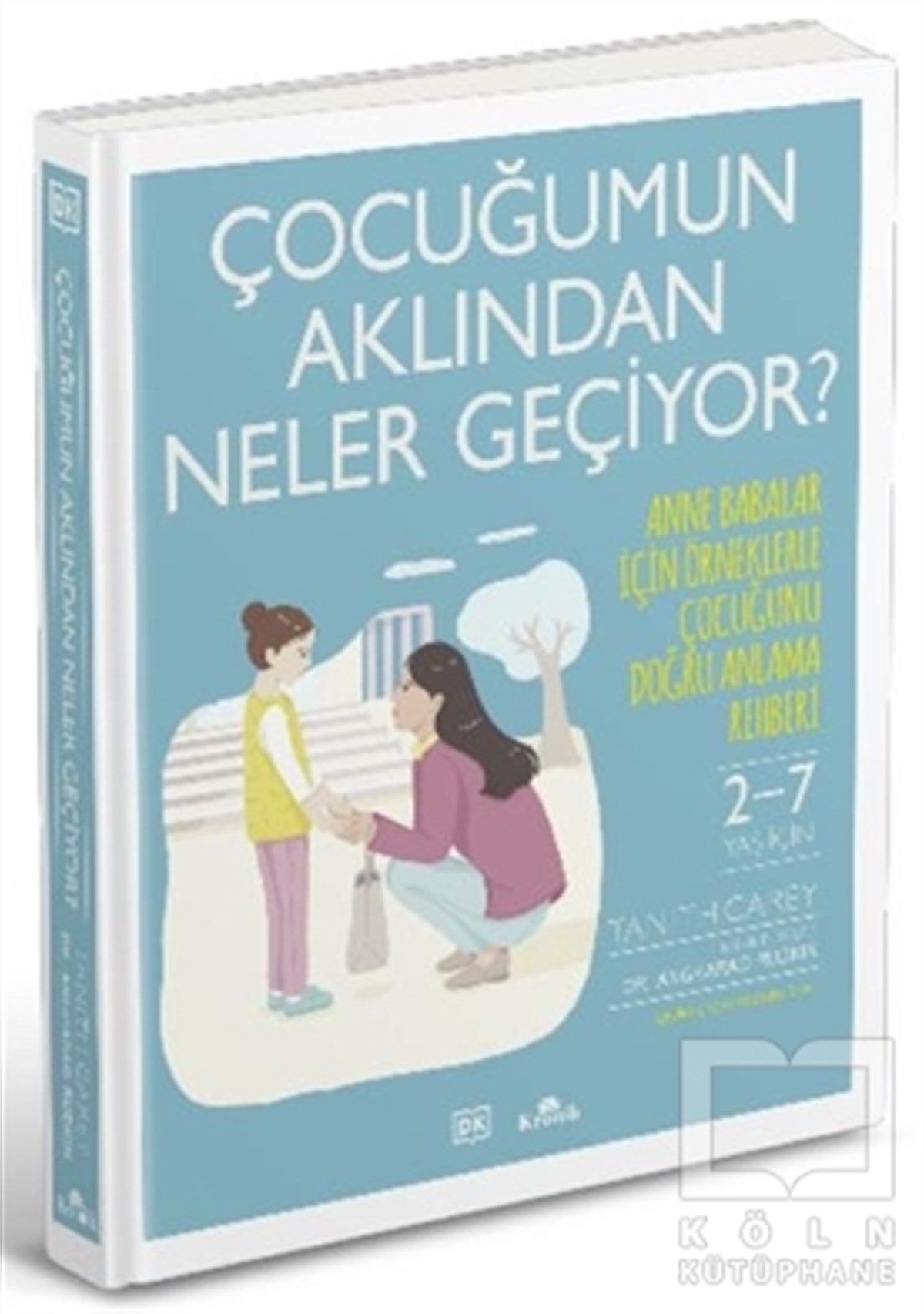 Tanith CareyAile ve Çocuk KitaplarıÇocuğumun Aklından Neler Geçiyor?