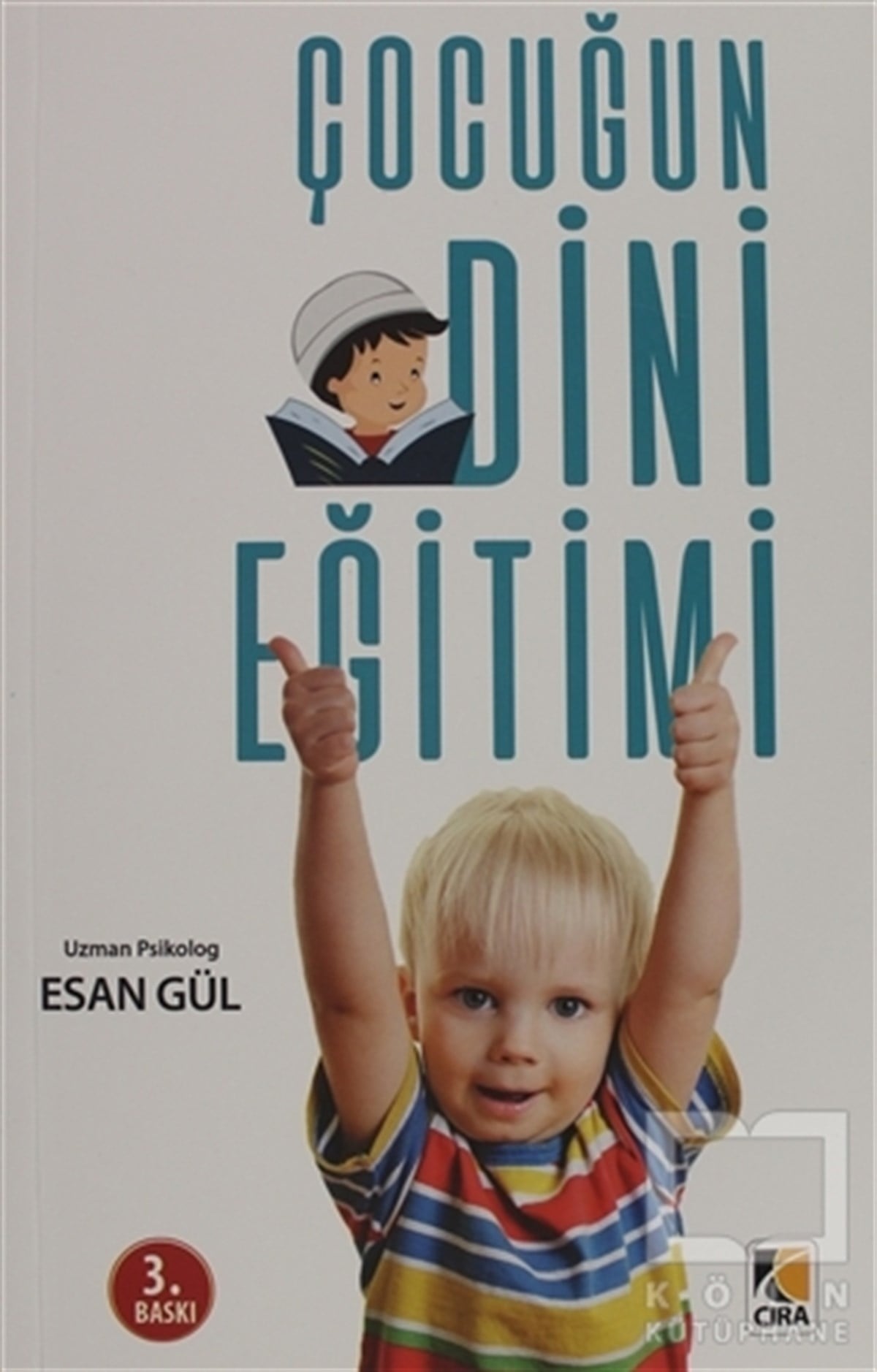 Esan Gülİslam EğitimiÇocuğun Dini Eğitimi