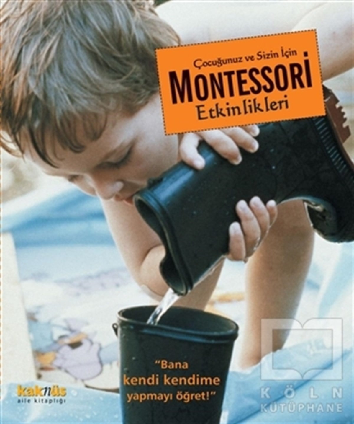 Maja PitamicAile ve ÇocukÇocuğunuz ve Sizin İçin Montessori Etkinlikleri