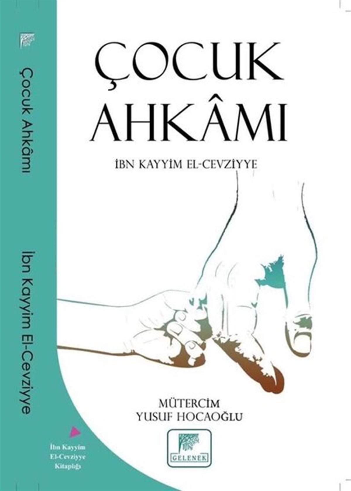İbn Kayyim el-Cevziyyeİslami KitaplarÇocuk Ahkamı