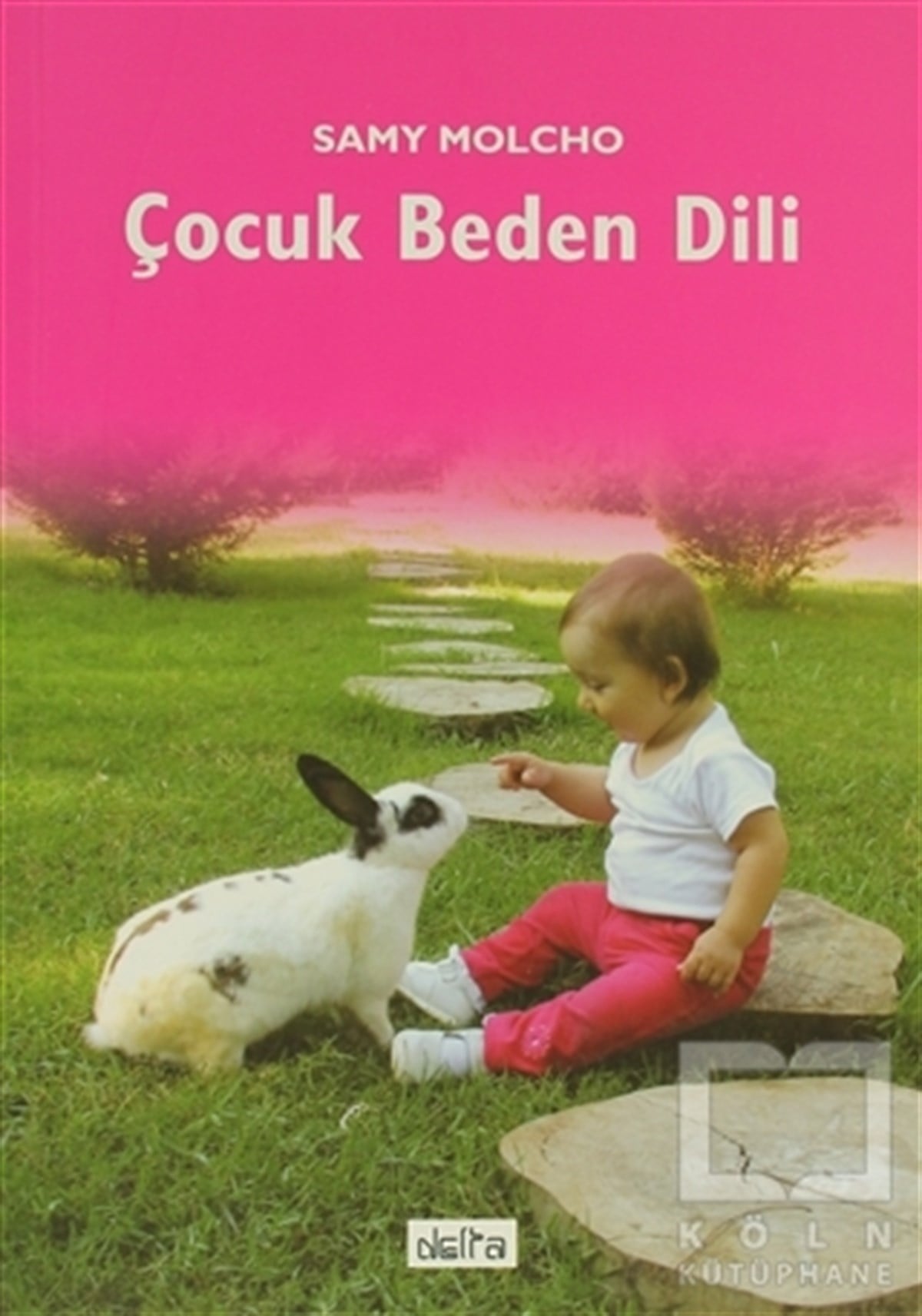 Samy MolchoEbeveyn KitaplarıÇocuk Beden Dili