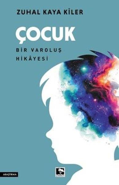 Zuhal Kaya KilerDinÇocuk - Bir Varoluş Hikayesi