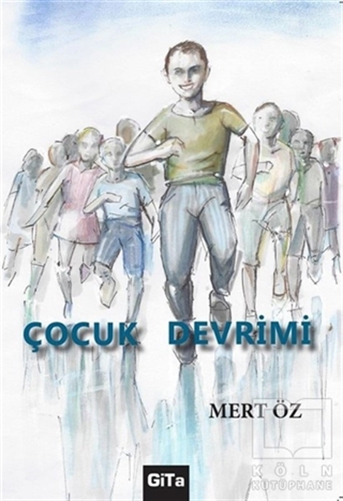 Mert ÖzHikayelerÇocuk Devrimi