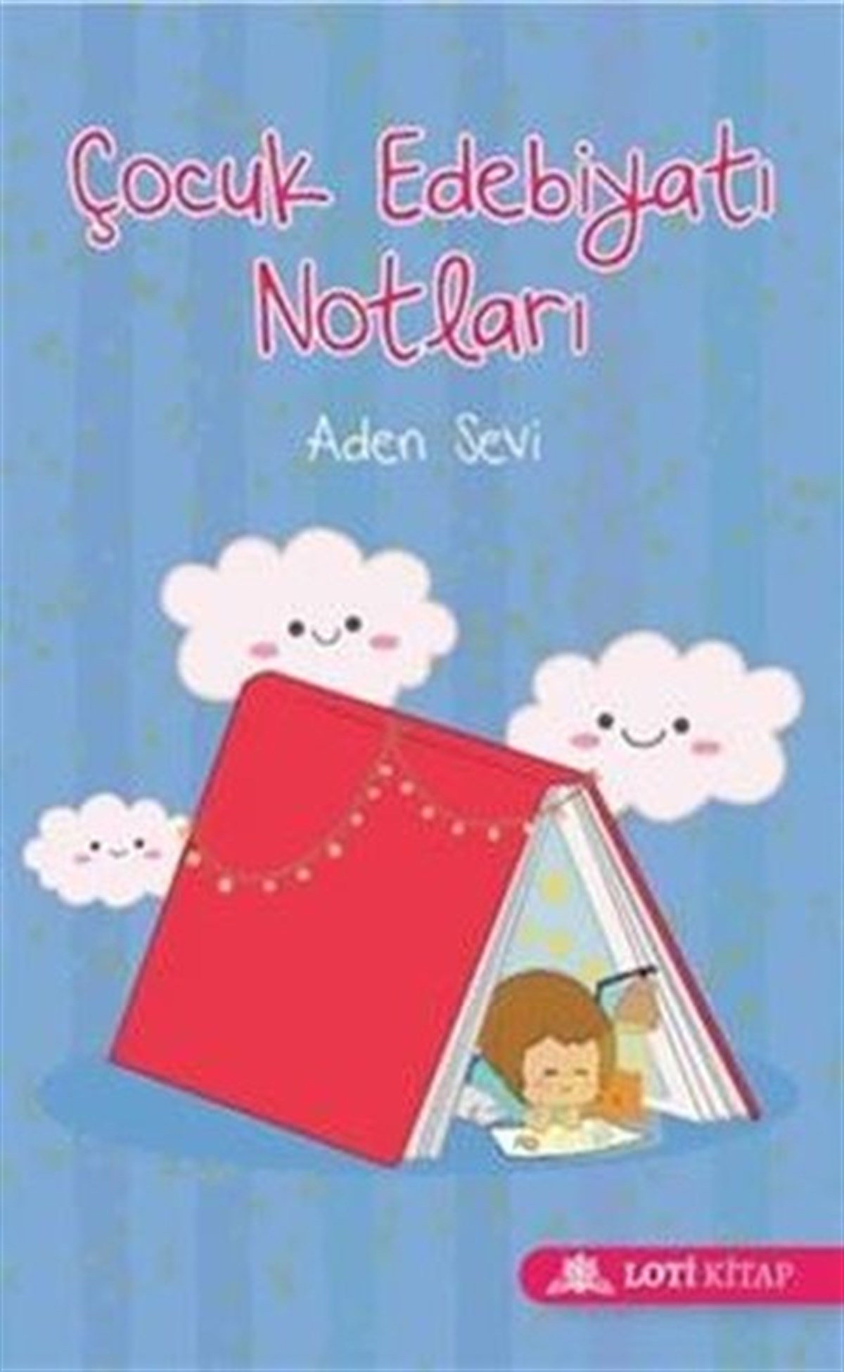 Aden SeviÇocuk Gençlik RomanlarıÇocuk Edebiyatı Notları
