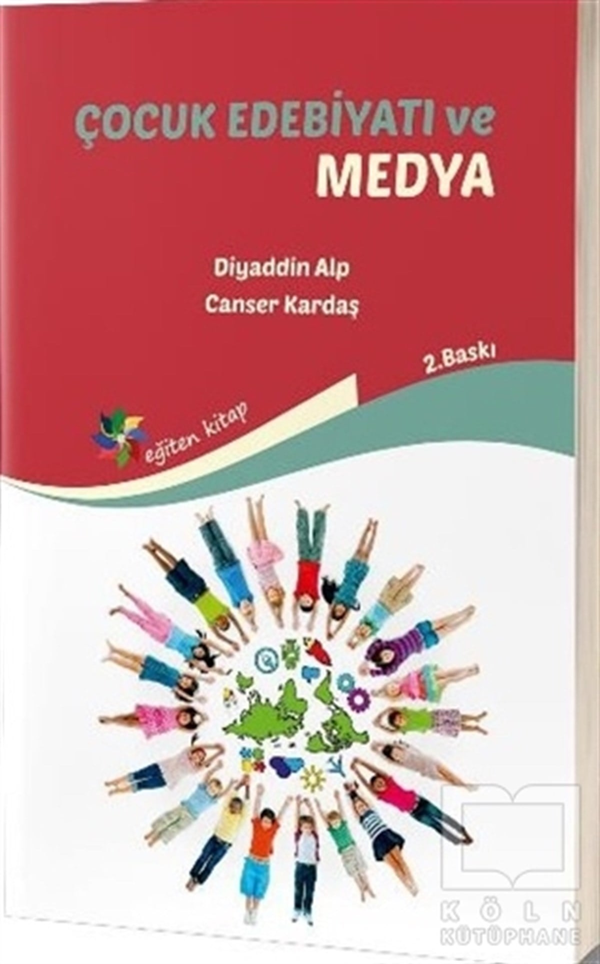 Canser KardaşÇocuk PsikolojisiÇocuk Edebiyatı ve Medya