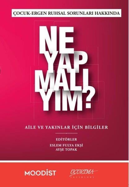 KolektifRuh SağlığıÇocuk - Ergen Ruhsal Sorunları Hakkında Ne Yapmalıyım? Aile ve Yakınlar İçin Bilgiler