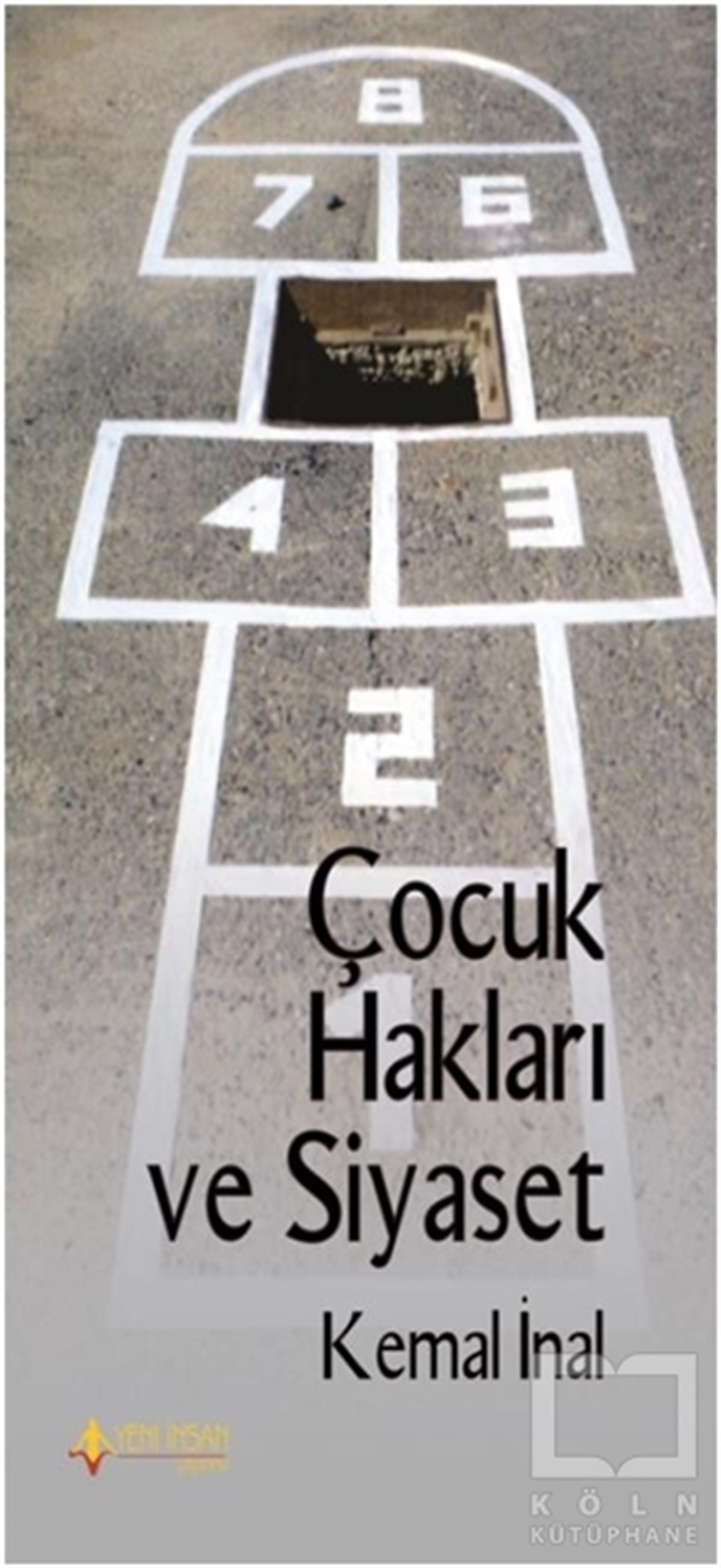 Kemal İnalDiğerÇocuk Hakları ve Siyaset
