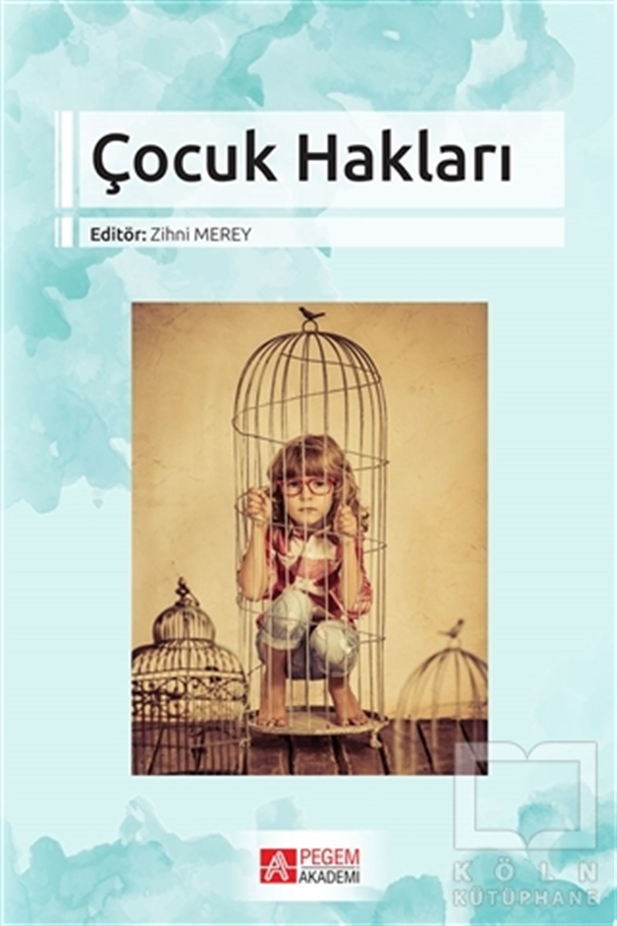 KolektifHukuk ÜzerineÇocuk Hakları