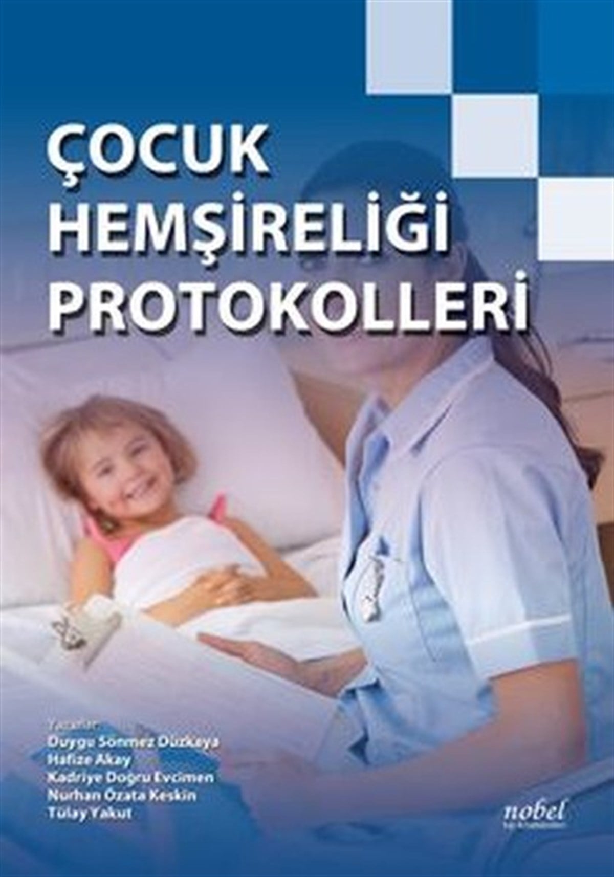 KolektifTıpÇocuk Hemşireliği Protokolleri
